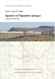 Fouilles d'Apamée de Syrie 1 | Apamée et l'Apamène antique