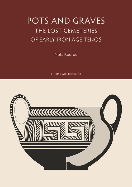 Pots and Graves. The Lost Cemeteries of Early Iron Age Tenos