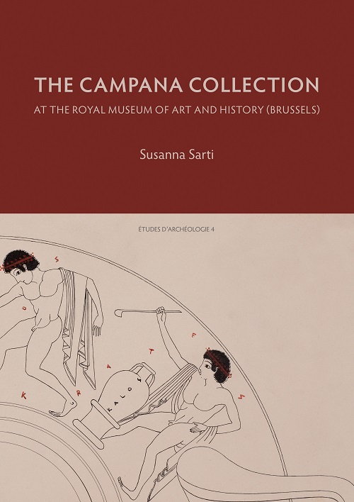 The Campana Collection at the Royal Museum of Art and History (Brussels)